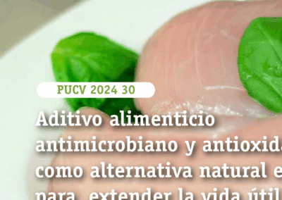 Aditivo alimenticio antimicrobiano y antioxidante como alternativa natural e inocua para extender la vida útil del pollo fresco