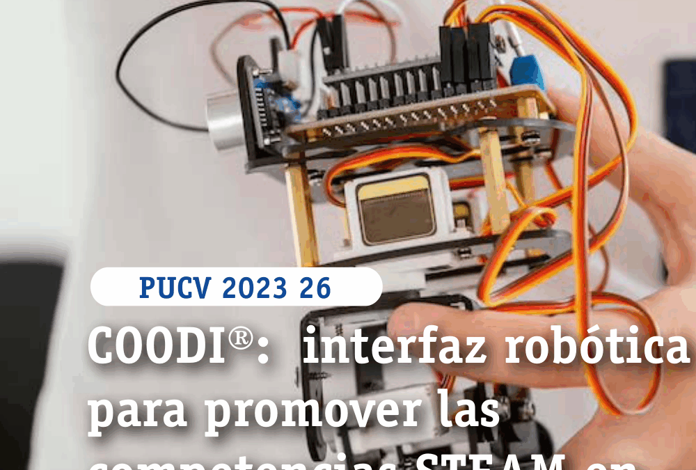 COODI®: interfaz robótica para promover las competencias STEAM en educación básica y media