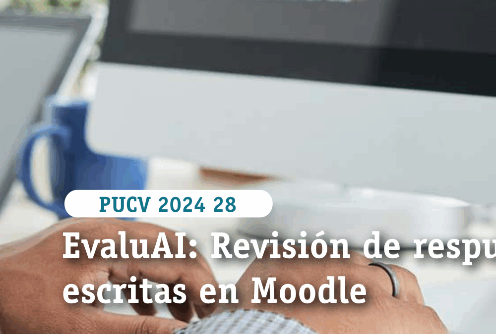 EvaluAI: Revisión de respuestas de desarrollo en Moodle