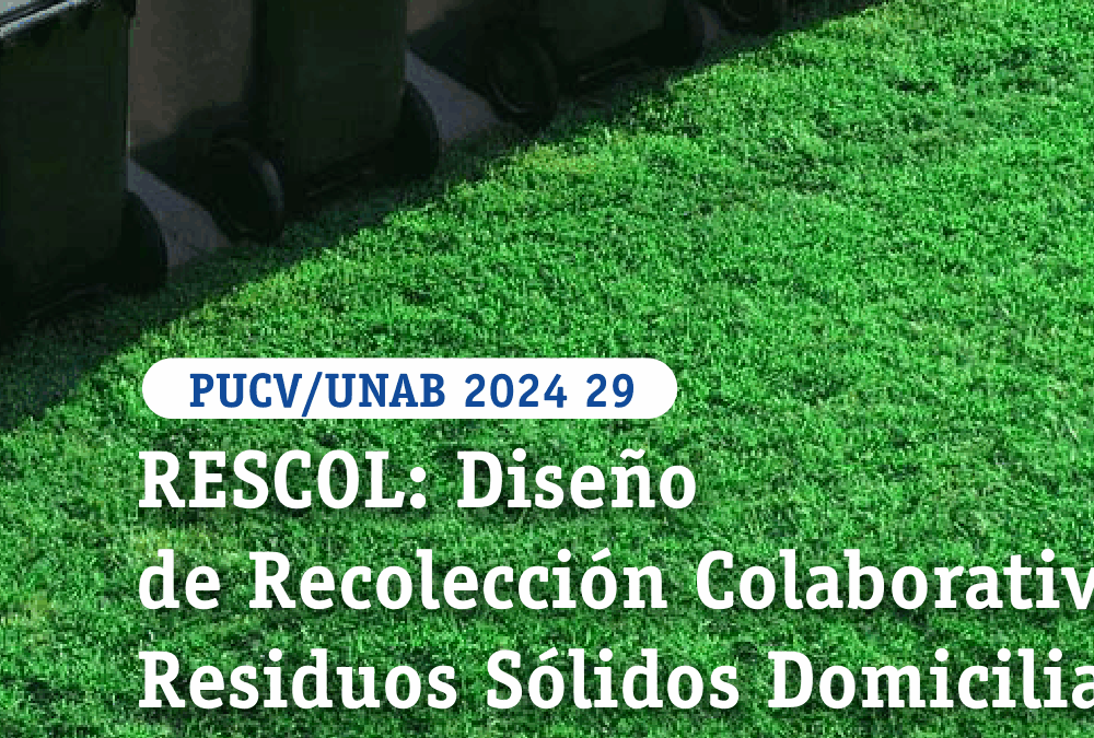 RESCOL® : Diseño de Recolección Colaborativa de Residuos Sólidos Domiciliarios
